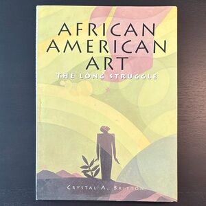 African American Art: The Long Struggle by Crystal A. Britton - Multicolor Cover